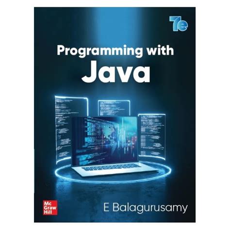Programming With Java | By E Balagurusamy | 7th Edition | McGraw Hill ...