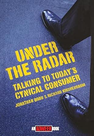 Buy Under the Radar - Talking to Today's Cynical Consumer: 2 (Adweek ...