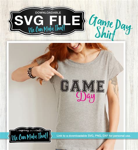 Game Day Shirt Idea SVG - We Can Make That