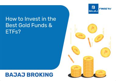 How to Invest in the Best Gold Funds & ETFs | Bajaj Broking