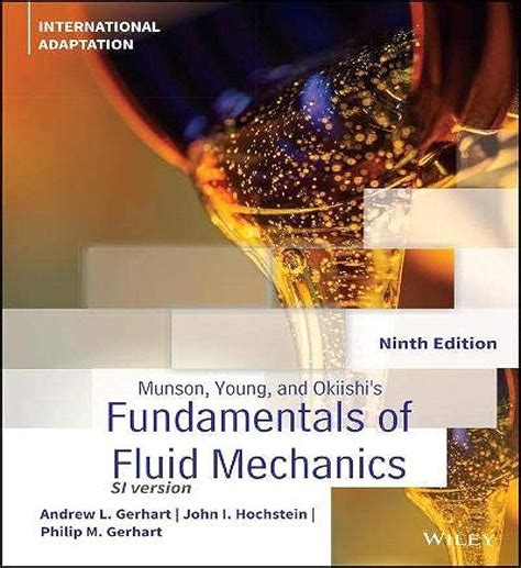 Buy Munson, Young and Okiishi's Fundamentals of Fluid Mechanics ...