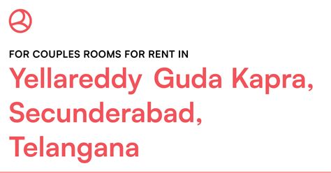 Yellareddy Guda Kapra, Secunderabad, Telangana For... – Roomies.co.in