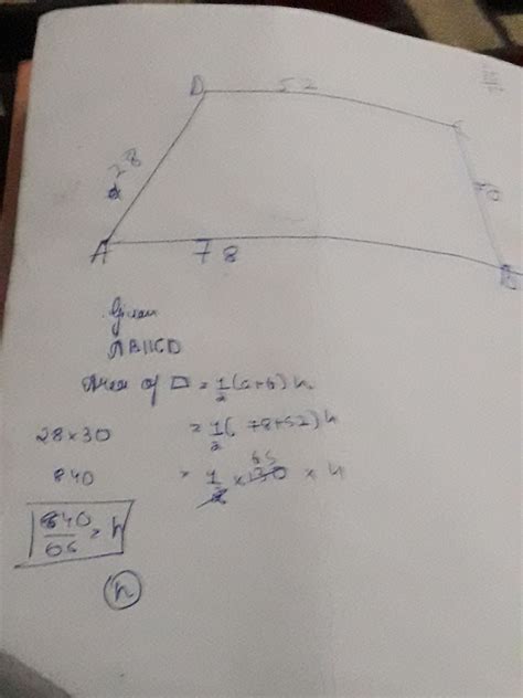Abcd is a trapezium in which ab parallel to cd ab=78cm AD=28cm cd=52cm ...