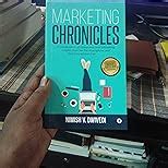 Buy Marketing Chronicles: A Compendium of Global and Local Marketing ...