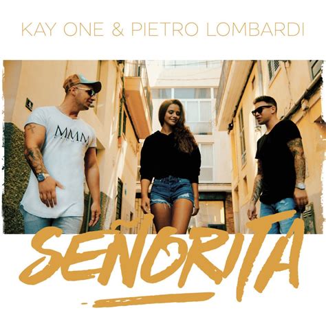 Kay One – Señorita Lyrics | Genius Lyrics