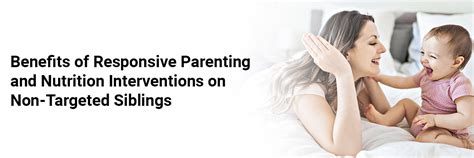 Benefits of Responsive Parenting and Nutrition Interventions on Non ...