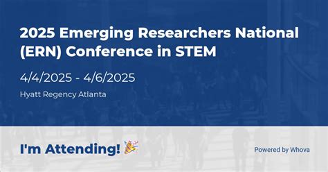 2025 Emerging Researchers National (ERN) Conference in STEM ...
