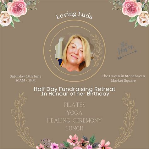 Loving Luda: Half Day Retreat to Honour Our Friend on her Birthday, The ...