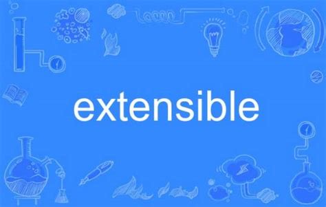 Image result for Extensible Define