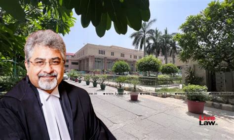 Delhi High Court Allows Withdrawal Of Plea Over False Citation Of Case ...