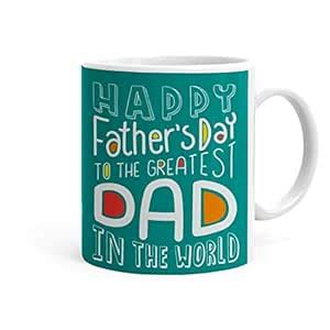 Buy Giftago Happy Fathers Day Theme Printed Ceramic Coffee Mug (325 ml ...