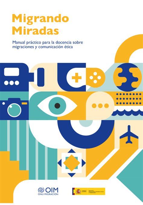 Migrando miradas: manual práctico para la docencia sobre migraciones y ...