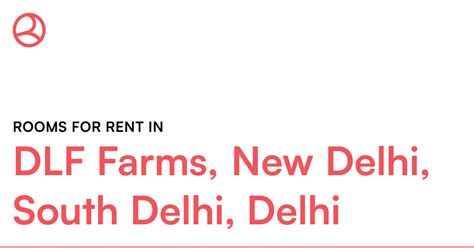 DLF Farms, New Delhi, South Delhi, Delhi Rooms for... – Roomies.co.in