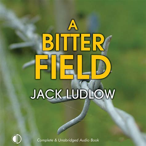 A Bitter Field: Road to War, Book 3 (Audio Download): Jack Ludlow ...