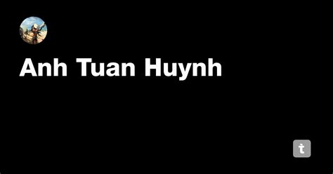 Anh Tuan Huynh — Teletype