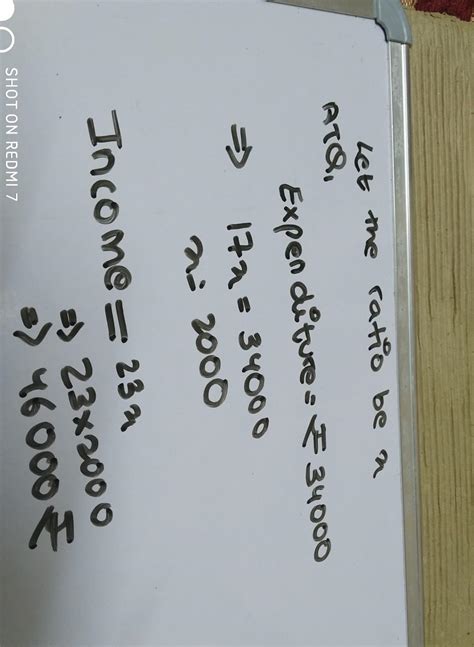 The ratio of income to expenditure is 23:17.Find the income if it's ...