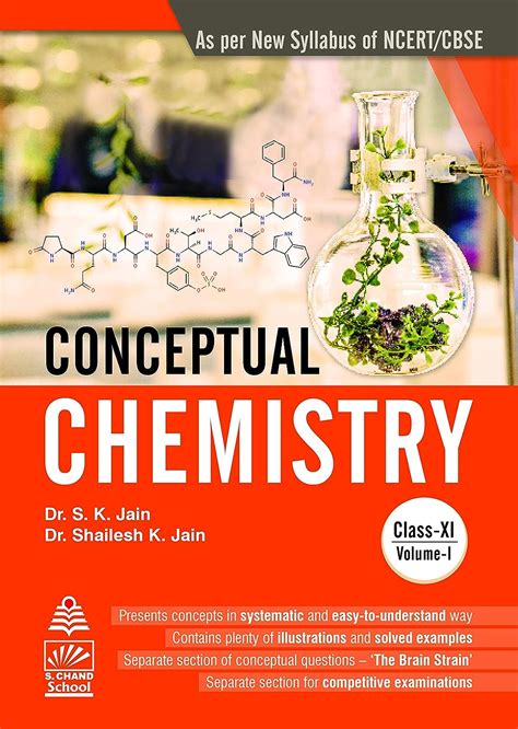 Conceptual Chemistry, Vol. 1 For Class Xi (for 2020-21 Exam) : S. K ...