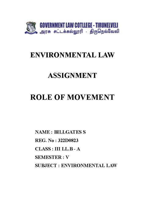 Environmental - ENVIRONMENTAL LAW ASSIGNMENT ROLE OF MOVEMENT NAME ...