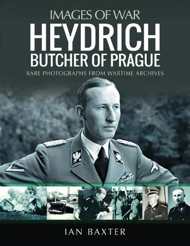 Heydrich Butcher Of Prague Images Of War | Desertcart INDIA