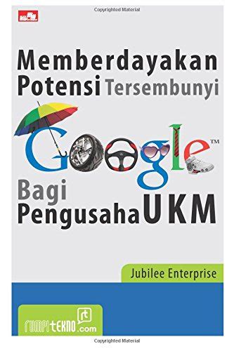 Memberdaya Potensi Tersembunyi Google Bagi Pengusaha UKM (Indonesian ...