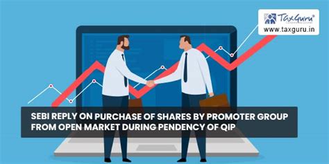SEBI reply on purchase of shares by promoter group from open market ...