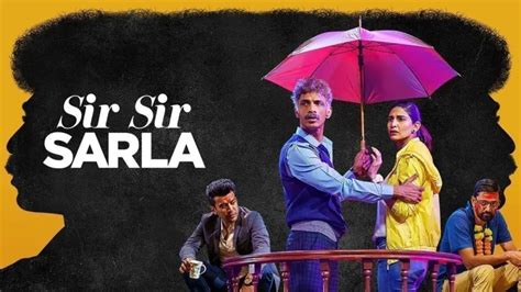 Watch Sir Sir Sarla Full HD Movie Online on ZEE5