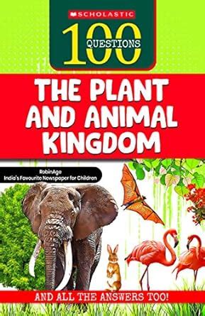 Buy 100 Questions: The Plant and Animal Kingdom Book Online at Low ...