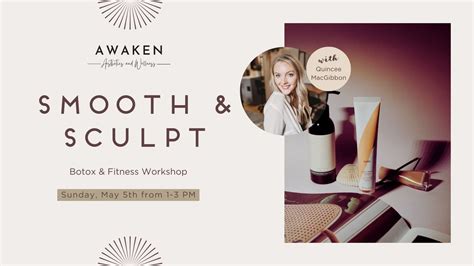 Smooth & Sculpt: Botox & Fitness Workshop, XO-Erica Hoese, 5 May 2024 ...