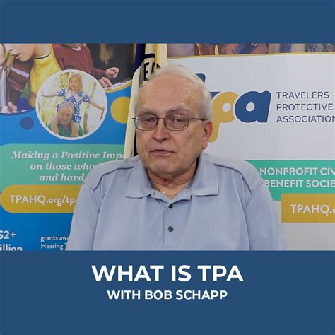 What is TPA with Bob Schapp - Travelers Protective Association