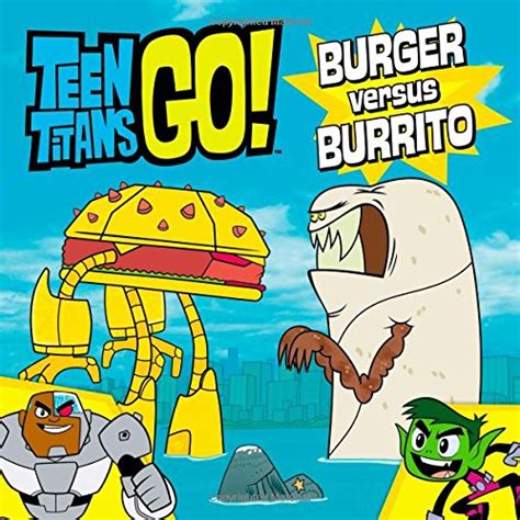 Buy Teen Titans Go! (TM): Burger versus Burrito Online at desertcartINDIA