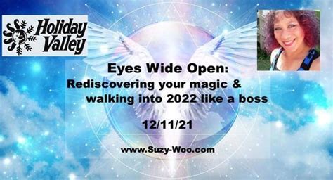 Eyes Wide Open: Rediscovering your magic and walking into 2022 like a ...