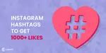 100+ Best Instagram Hashtags For Likes And Follows | Cashify Blog