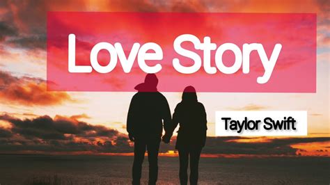 Taylor Swift - Love Story (Lyrics) | romeo save me - YouTube
