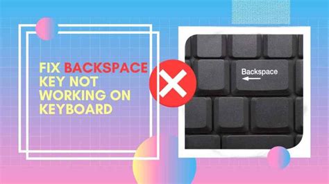Backspace Key Not Working Windows 的图像结果