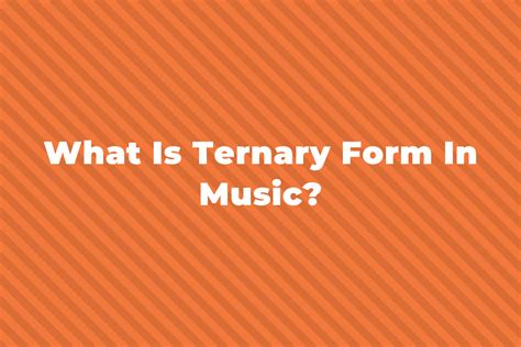 Image result for Ternary Form Music Examples