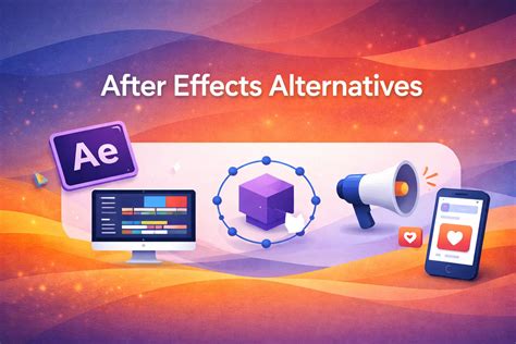 After Effects Alternatives by Use Case: Find the Right Tool(2026)