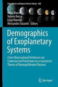 Demographics of Exoplanetary Systems: Buy Demographics of Exoplanetary ...