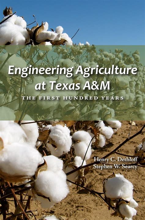 Buy Engineering Agriculture At Texas A&M: The First Hundred Years ...