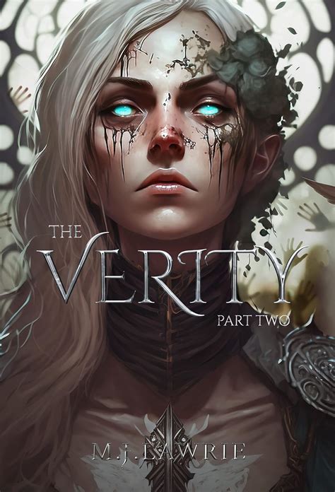 The Verity: Part Two eBook : Lawrie, M. J.: Amazon.in: Books