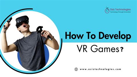 Image result for Develop a VR Game