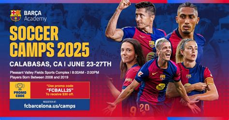 FC Barcelona Soccer Camps Calabasas 2025, Pleasant Valley Fields ...