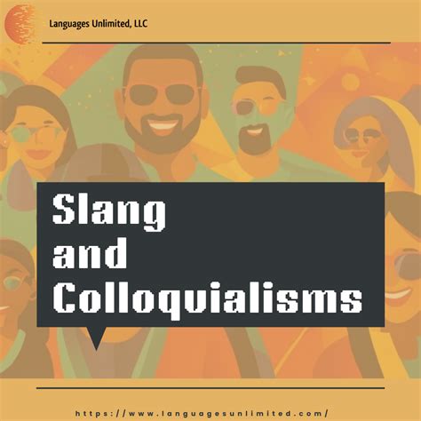 Slang and Colloquialisms - Language Unlimited