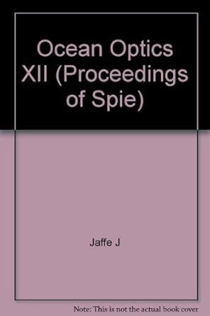 Buy Ocean Optics Xii (Proceedings of Spie) Book Online at Low Prices in ...