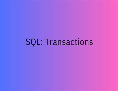 Transactions in SQL Databases 的图像结果