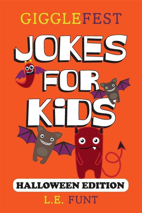 Buy GiggleFest Jokes For Kids - Halloween Edition: Over 300 Hilarious ...