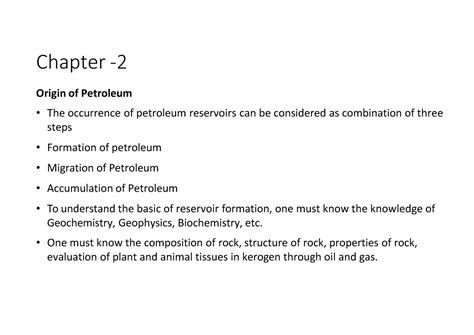 Chapter -2 -1 - bhb - Chapter - Origin of Petroleum The occurrence of ...