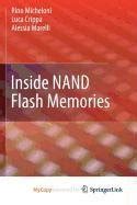 Inside Nand Flash Memories : Rino Micheloni, Luca Crippa, Alessia ...