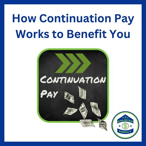 How Continuation Pay Works to Benefit You - Enlisted Money