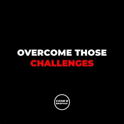 OVERCOME THOSE CHALLENGES | Matthew Cone