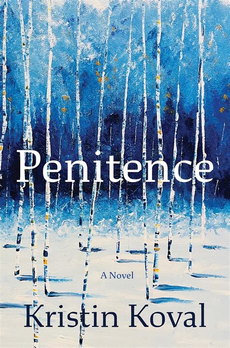 Penitence: A Novel : Koval, Kristin: Amazon.in: Books